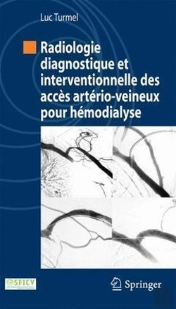Bertrand.pt - Radiologie Interventionnelle De L'Abord Vasculaire Pour Hemodialyse