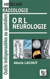 Radiologie, Orl, Neurologie
