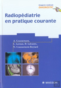 Bertrand.pt - Radiopediatrie En Pratique Courante