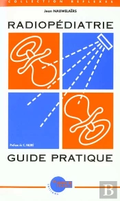 Radiopediatrie Guide Pratique