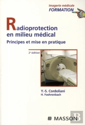 Radioprotection En Milieu Médical (2e Édition)