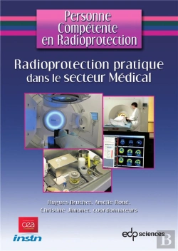 Bertrand.pt - Radioprotection Pratique Dans Le Secteur Médical Pour Les Sources Scellées Et Sources Non Scellées