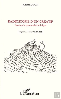 Bertrand.pt - Radioscopie D'Un Creatif, Essai Sur La Personnalite Artistique