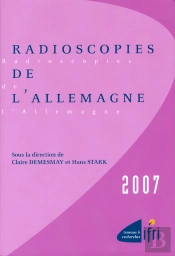 Radioscopies De L'Allemagne (Édition 2007)