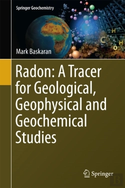 Bertrand.pt - Radon: A Tracer For Geological, Geophysical And Geochemical Studies
