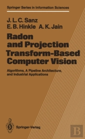 Radon And Projection Transform-Based Computer Vision