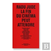 Radu Jude : La Fin Du Cinéma Peut Attendre