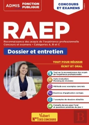 Raep : Réussir Son Dossier Et Son Entretien ; Catégories A, B Et C ; Concours Et Examens