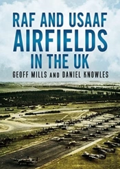 Raf And Usaaf Airfields In The Uk
