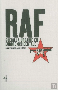 Bertrand.pt - Raf : Guerilla Urbaine En Europe Occidentale