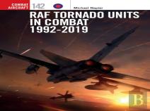 Raf Tornado Units In Combat 1992-2019