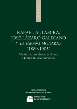 Bertrand.pt - Rafael Altamira, José Lázaro Galdiano Y La España Moderna (1889-1905)