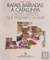 Rafael Barradas A Catalunya I Altres Artistes Que Passaren La Mar