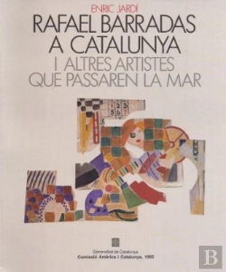Bertrand.pt - Rafael Barradas A Catalunya I Altres Artistes Que Passaren La Mar