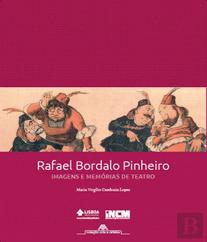 Rafael Bordalo Pinheiro - Imagens e Memórias do Teatro