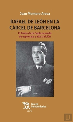 Bertrand.pt - Rafael De León En La Cárcel De Barcelona