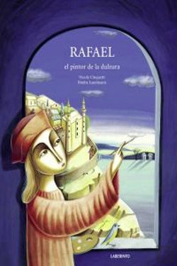 Bertrand.pt - Rafael, El Pintor De La Dulzura