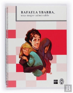Bertrand.pt - Rafaela Ybarra, Una Mujer Admirable, Bachillerato