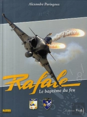 Rafale ; Le Baptême Du Feu