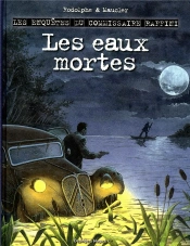 Raffini T.2 Les Eaux Mortes