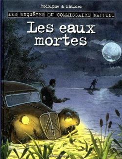 Bertrand.pt - Raffini T.2 Les Eaux Mortes