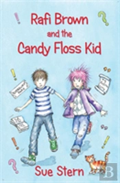 Rafi Brown And The Candy Floss Kid