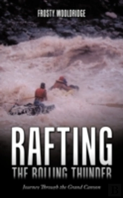 Bertrand.pt - Rafting The Rolling Thunder