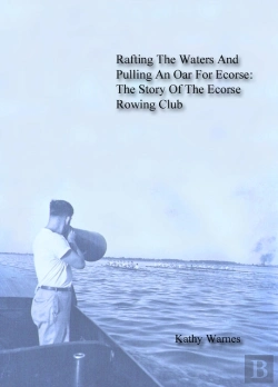 Bertrand.pt - Rafting The Waters And Pulling An Oar For Ecorse: The Story Of The Ecorse Rowing Club