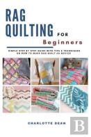 Rag Quilting For Beginners