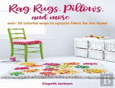 Rag Rugs, Pillows, And More