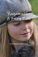 Ragamuffin, A Fairy Tale