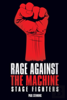 Rage Against The Machine - Stage Fighters