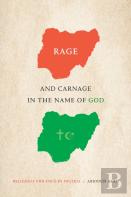 Rage And Carnage In The Name Of God