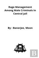 Rage Management Among Male Criminals In Central Jail