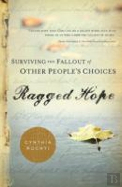 Bertrand.pt - Ragged Hope: Surviving The Fallout Of Other People'S Choices