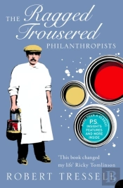 Ragged Trousered Philanthropists