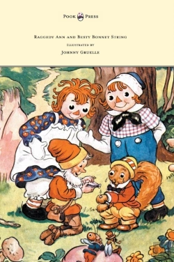 Bertrand.pt - Raggedy Ann And Besty Bonnet String - Illustrated By Johnny Gruelle