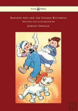 Bertrand.pt - Raggedy Ann And The Golden Butterfly - Illustrated By Johnny Gruelle