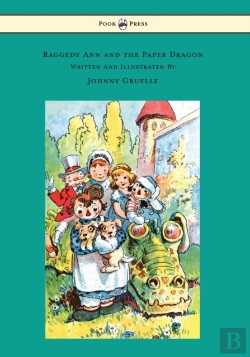 Bertrand.pt - Raggedy Ann And The Paper Dragon - Illustrated By Johnny Gruelle