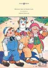 Raggedy Ann In Cookie Land - Illustrated By Johnny Gruelle