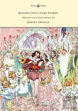 Raggedy Ann'S Fairy Stories - Written And Illustrated By Johnny Gruelle