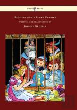 Raggedy Ann'S Lucky Pennies - Illustrated By Johnny Gruelle