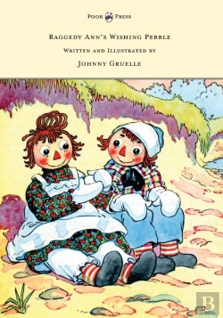 Bertrand.pt - Raggedy Ann'S Wishing Pebble - Written And Illustrated By Johnny Gruelle