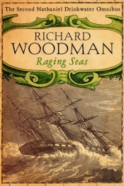 Raging Seas: Nathaniel Drinkwater Omnibus 2