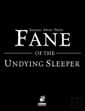 Raging Swan'S Fane Of The Undying Sleeper