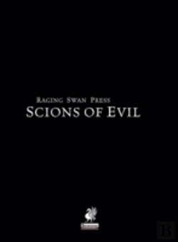 Bertrand.pt - Raging Swan'S Scions Of Evil