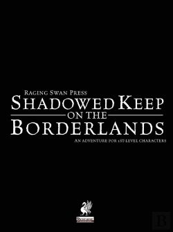 Bertrand.pt - Raging Swan'S Shadowed Keep On The Borderlands