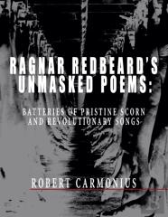 Ragnar Redbeard'S Unmasked Poems
