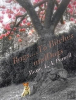Bertrand.pt - Rags ....To Bitches And Dogs: The Cherry Tree Years, Volume Ii