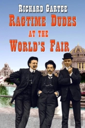 Ragtime Dudes At The World'S Fair